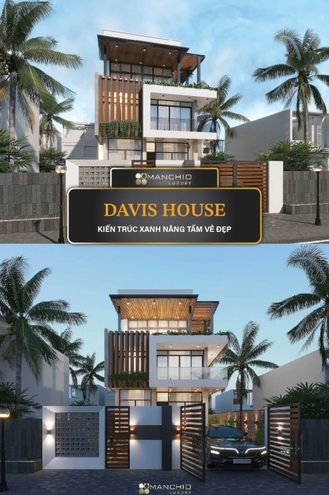 DAVI’S HOUSE- KIẾN TRÚC XANH NÂNG TẦM VẺ ĐẸP