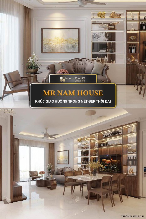 MR NAM HOUSE – KHÚC GIAO HƯỞNG TRONG NÉT ĐẸP HIỆN ĐẠI