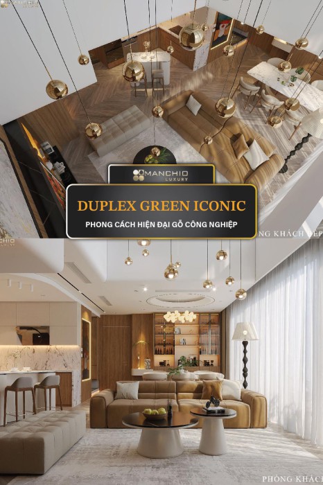 DUPLEX GREEN ICONIC – GIAO HÒA GIỮA HIỆN ĐẠI VÀ ẤM CÚNG