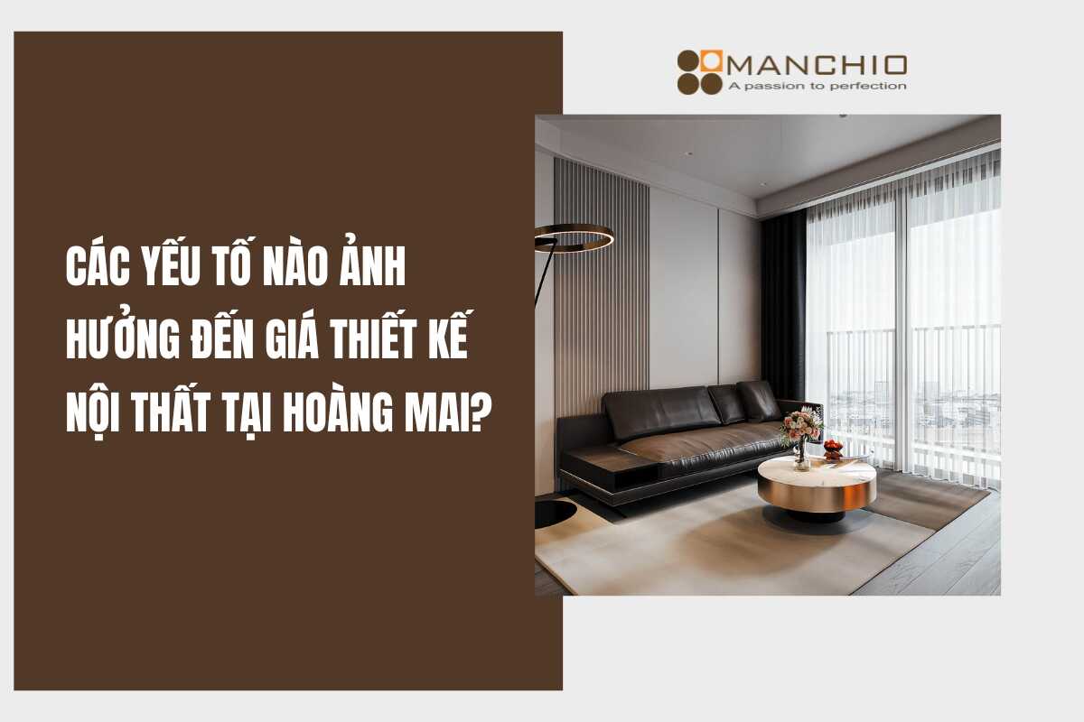 yếu tố ảnh hưởng đến giá thiết kế nội thất