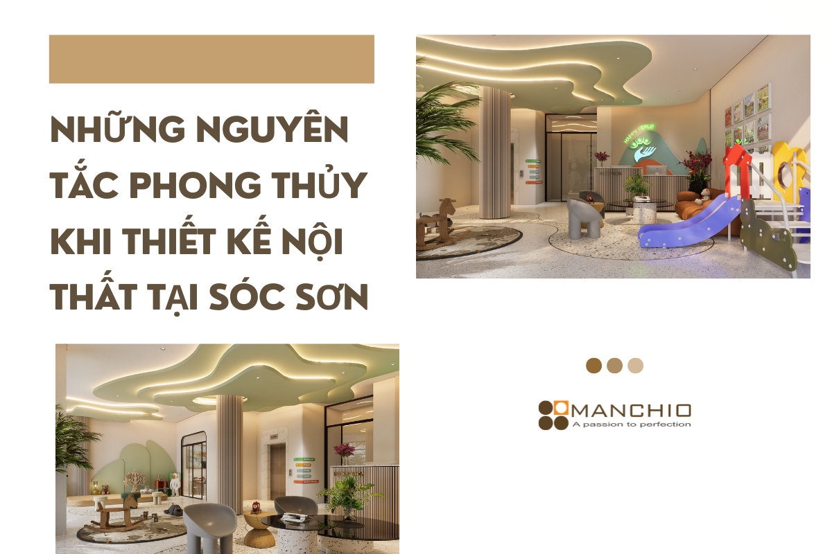 Những nguyên tắc phong thủy khi thiết kế nội thất tại Sóc Sơn