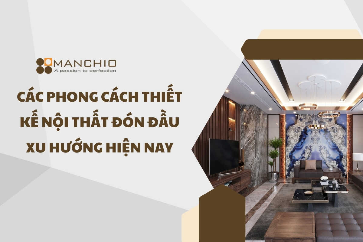 phong cách thiết kế nội thất phổ biến